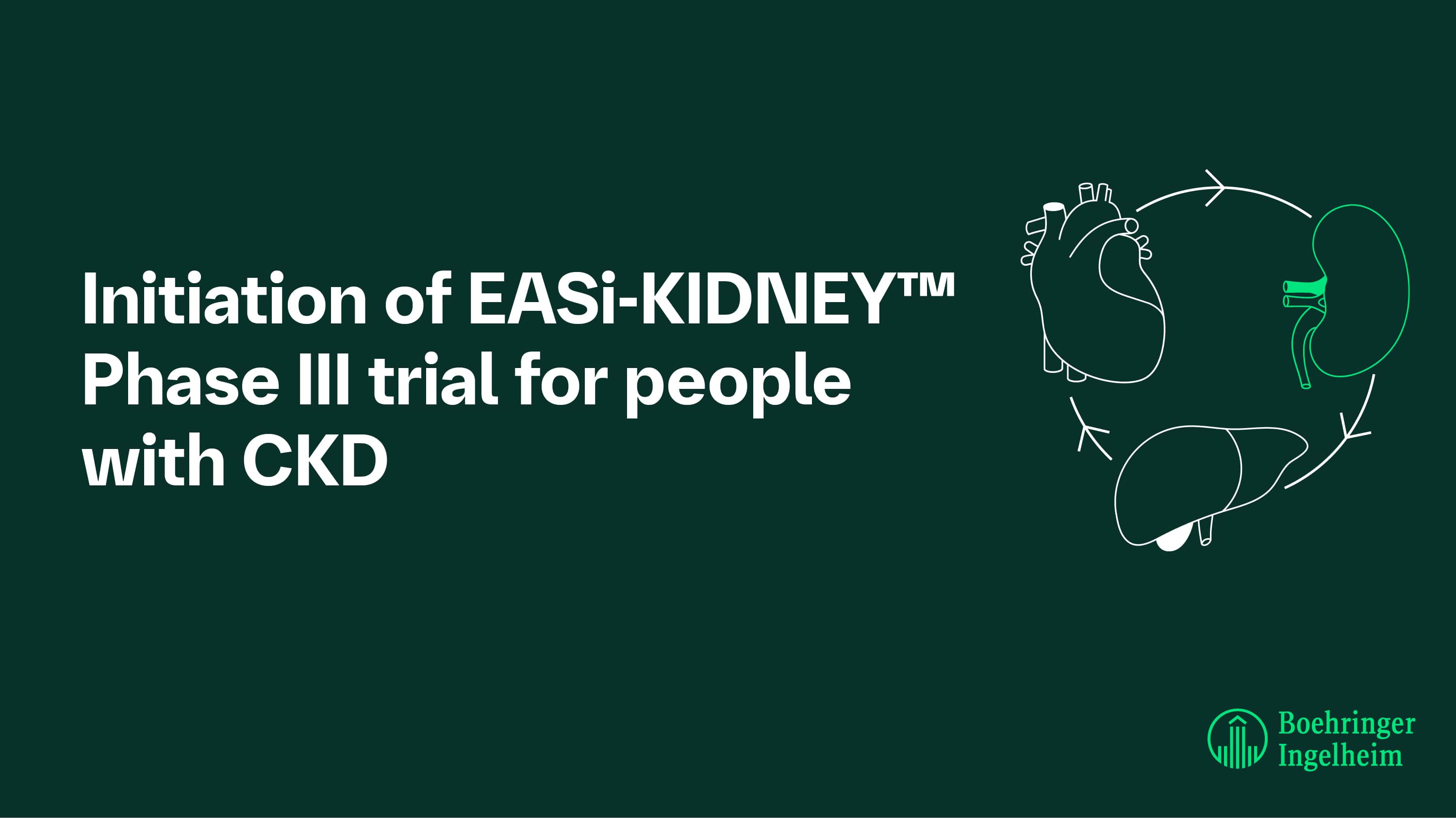 Initiation of EASi-KIDNEY Phase III trial for people with CKD